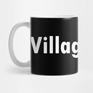 Village Idiot Mug